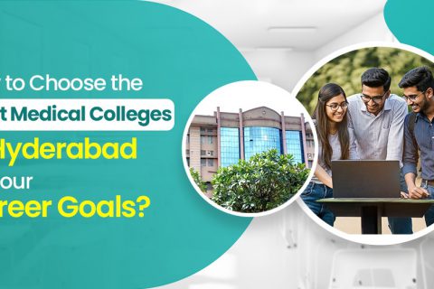Medical Colleges in Hyderabad