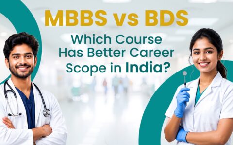 MBBS vs BDS Which Course Has Better Career Scope in India