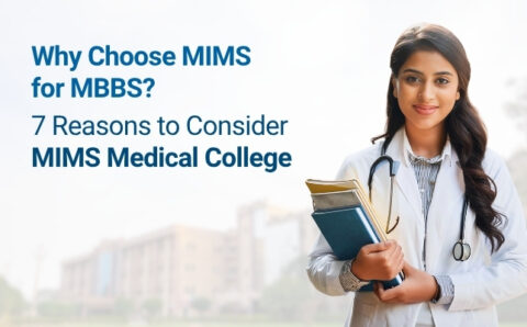 Why Choose MIMS for MBBS