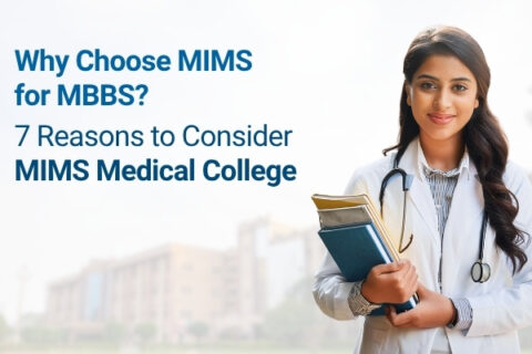 Why Choose MIMS for MBBS